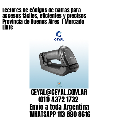 Lectores de códigos de barras para accesos fáciles, eficientes y precisos Provincia de Buenos Aires  | Mercado Libre