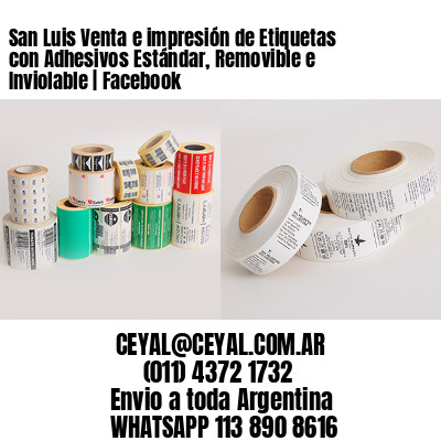 San Luis Venta e impresión de Etiquetas con Adhesivos Estándar, Removible e Inviolable | Facebook
