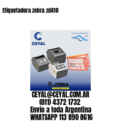 Etiquetadora zebra zd410