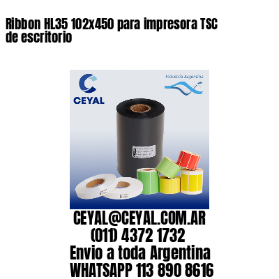 Ribbon HL35 102×450 para impresora TSC de escritorio