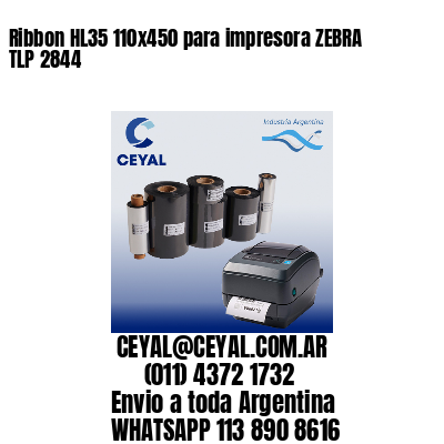 Ribbon HL35 110×450 para impresora ZEBRA TLP 2844
