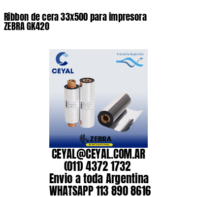 Ribbon de cera 33×500 para impresora ZEBRA GK420