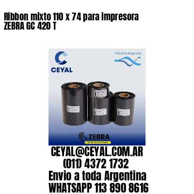 Ribbon mixto 110 x 74 para impresora ZEBRA GC 420 T
