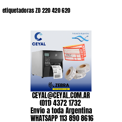 etiquetadoras ZD 220 420 620