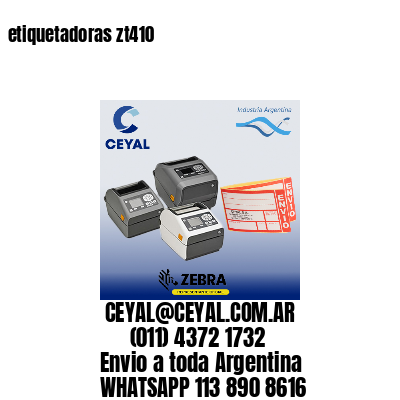 etiquetadoras zt410
