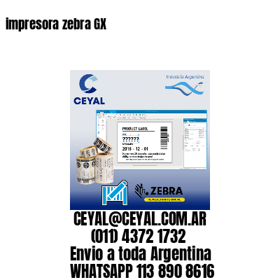 impresora zebra GX