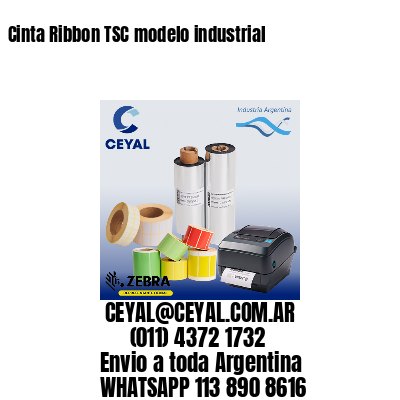 Cinta Ribbon TSC modelo industrial