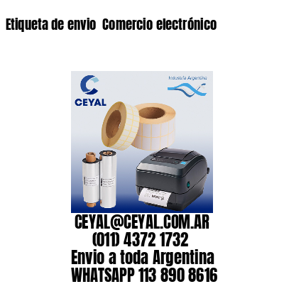 Etiqueta de envio  Comercio electrónico