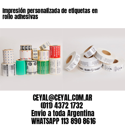 Impresión personalizada de etiquetas en rollo adhesivas