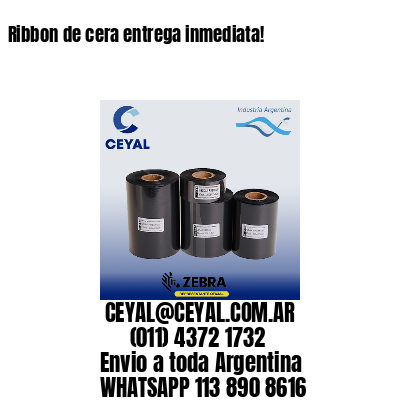 Ribbon de cera entrega inmediata!