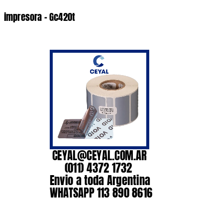 impresora – Gc420t