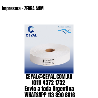 impresora – ZEBRA S4M