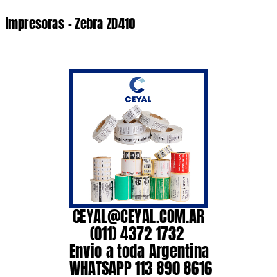 impresoras – Zebra ZD410