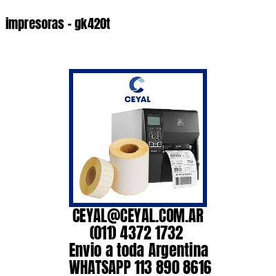 impresoras – gk420t