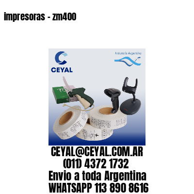 impresoras – zm400