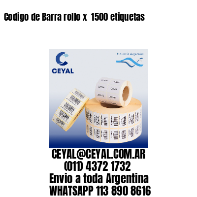 Codigo de Barra rollo x  1500 etiquetas