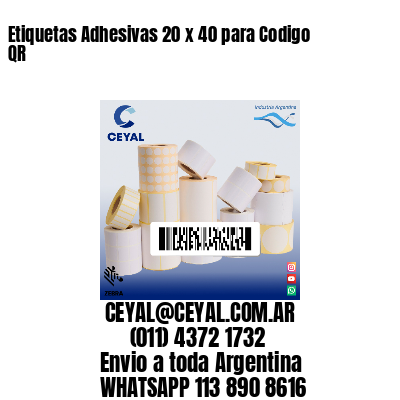 Etiquetas Adhesivas 20 x 40 para Codigo QR