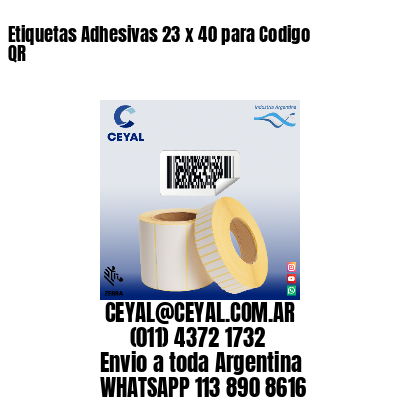 Etiquetas Adhesivas 23 x 40 para Codigo QR