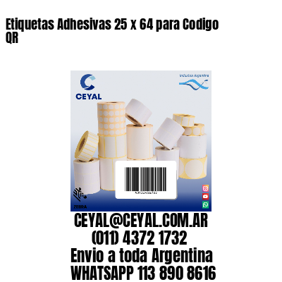 Etiquetas Adhesivas 25 x 64 para Codigo QR