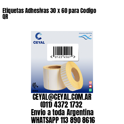 Etiquetas Adhesivas 30 x 60 para Codigo QR