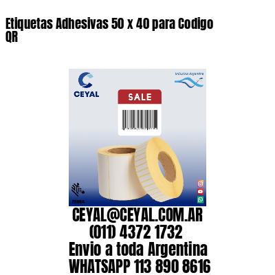 Etiquetas Adhesivas 50 x 40 para Codigo QR