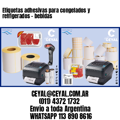 Etiquetas adhesivas para congelados y refrigerados – bebidas
