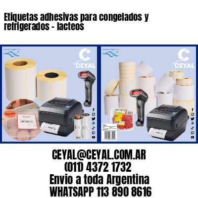 Etiquetas adhesivas para congelados y refrigerados – lacteos