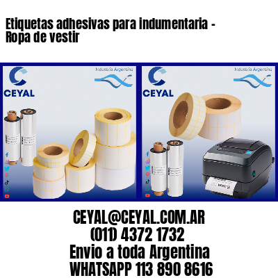 Etiquetas adhesivas para indumentaria – Ropa de vestir