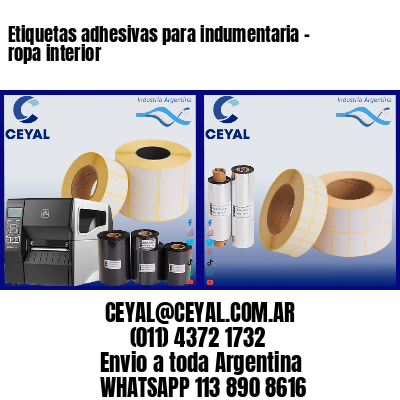 Etiquetas adhesivas para indumentaria – ropa interior