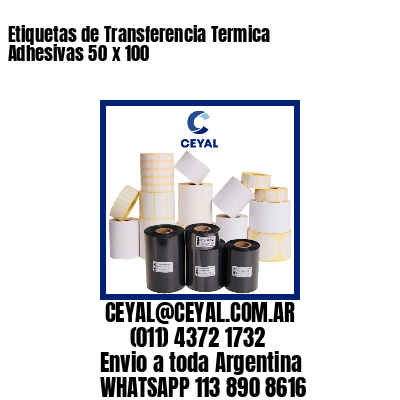 Etiquetas de Transferencia Termica Adhesivas 50 x 100