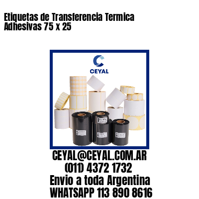 Etiquetas de Transferencia Termica Adhesivas 75 x 25