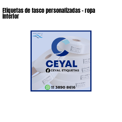 Etiquetas de fasco personalizadas - ropa interior