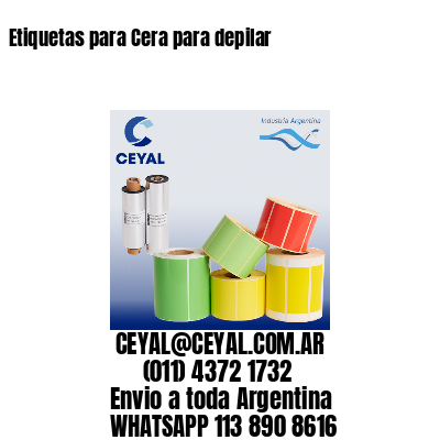 Etiquetas para Cera para depilar