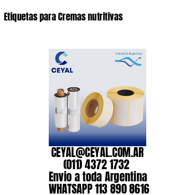 Etiquetas para Cremas nutritivas