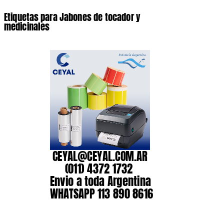 Etiquetas para Jabones de tocador y medicinales