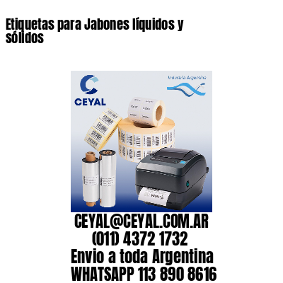 Etiquetas para Jabones líquidos y sólidos