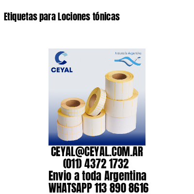 Etiquetas para Lociones tónicas