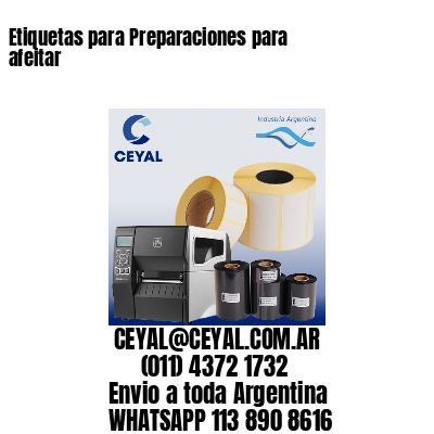 Etiquetas para Preparaciones para afeitar