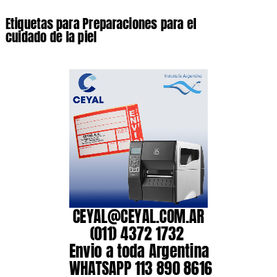Etiquetas para Preparaciones para el cuidado de la piel