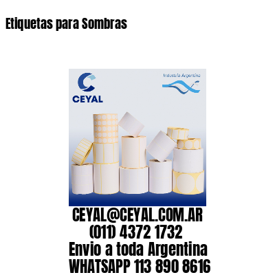 Etiquetas para Sombras