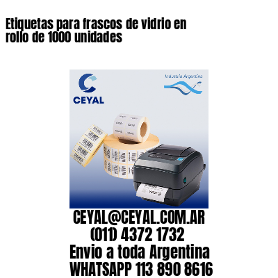 Etiquetas para frascos de vidrio en rollo de 1000 unidades