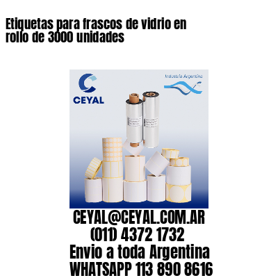 Etiquetas para frascos de vidrio en rollo de 3000 unidades