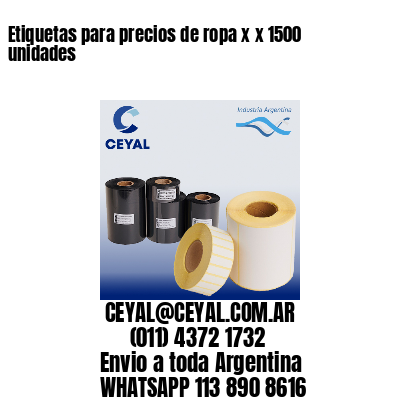 Etiquetas para precios de ropa x x 1500 unidades