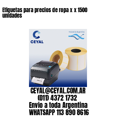 Etiquetas para precios de ropa x x 1500 unidades