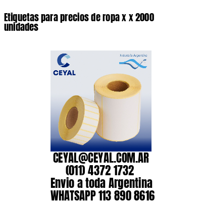 Etiquetas para precios de ropa x x 2000 unidades