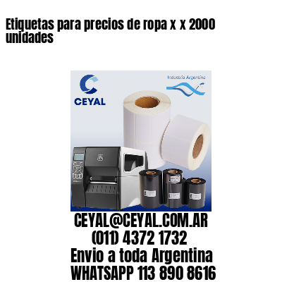 Etiquetas para precios de ropa x x 2000 unidades