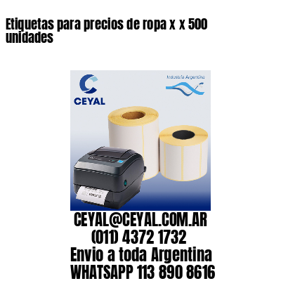 Etiquetas para precios de ropa x x 500 unidades