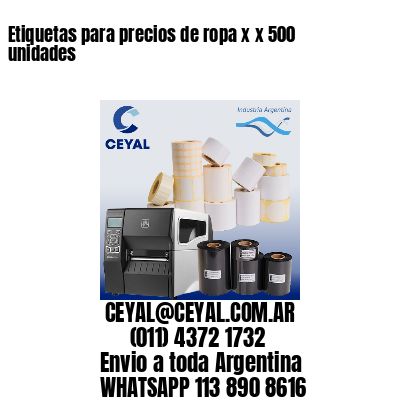 Etiquetas para precios de ropa x x 500 unidades