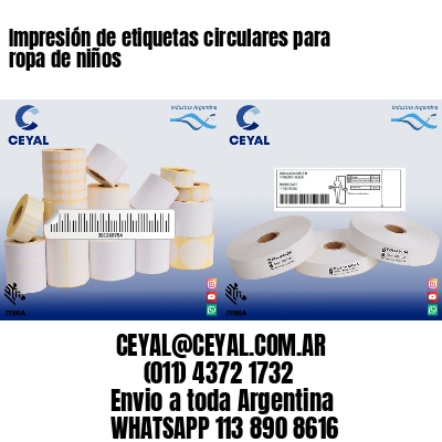 Impresión de etiquetas circulares para ropa de niños