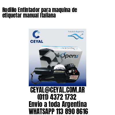Rodillo Entintador para maquina de etiquetar manual Italiana